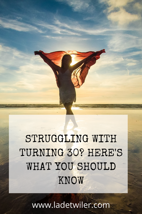 Turning 30 Dealing With It